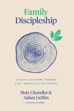 Family Discipleship - MPHOnline.com