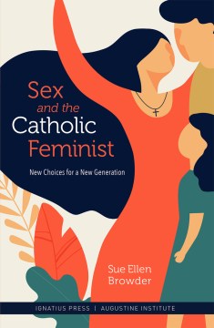 Sex and the Catholic Feminist - MPHOnline.com