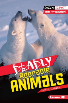 Deadly Adorable Animals - MPHOnline.com