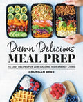 Damn Delicious Meal Prep - MPHOnline.com