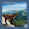 La vida en las monta?as/ Life in the Mountains - MPHOnline.com