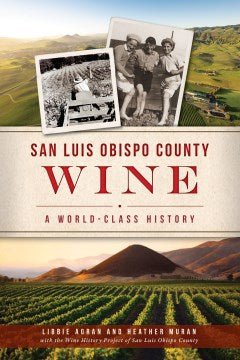 San Luis Obispo County Wine - MPHOnline.com