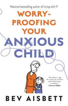 Worry-proofing Your Anxious Child - MPHOnline.com