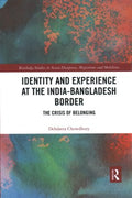 Identity and Experience at the India-Bangladesh Border - MPHOnline.com