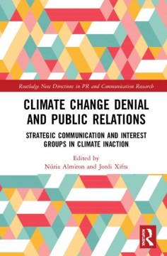 Climate Change Denial and Public Relations - MPHOnline.com