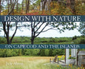 Design With Nature on Cape Cod and the Islands - MPHOnline.com