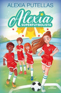 Alexia y las promesas del f?tbol / Alexia and the Young Promising Soccer Players - MPHOnline.com