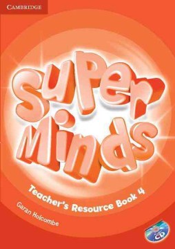 Super Minds Level 4 Teacher`S Resource Book With Audio Cd - MPHOnline.com