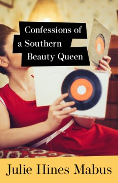 Confessions of a Southern Beauty Queen - MPHOnline.com