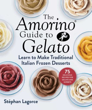 The Amorino Guide to Gelato - MPHOnline.com