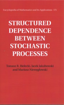 Structured Dependence Between Stochastic Processes - MPHOnline.com