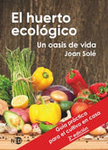 El huerto ecol?gico / The Organic Garden - MPHOnline.com