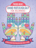 Hand Reflexology for Beginners - MPHOnline.com