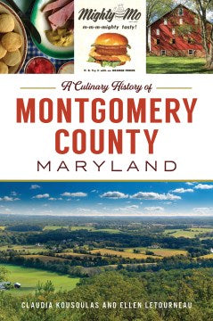 A Culinary History of Montgomery County, Maryland - MPHOnline.com