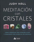 Meditaci?n con cristales / Crystal Mindfulness - MPHOnline.com