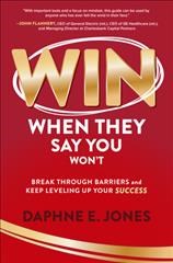 Win When They Say You Won't: Break Through Barriers and Keep Leveling Up Your Success - MPHOnline.com