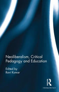 Neoliberalism, Critical Pedagogy and Education - MPHOnline.com