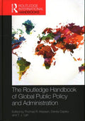 The Routledge Handbook of Global Public Policy and Administration - MPHOnline.com