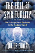 The Fall of Spirituality - MPHOnline.com