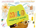 Milo imagina el mundo/ Milo imagines the world - MPHOnline.com