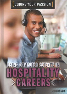 Using Computer Science in Hospitality Careers - MPHOnline.com