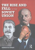 The Rise and Fall of the Soviet Union - MPHOnline.com