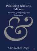 Publishing Scholarly Editions - MPHOnline.com