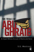 The Trials of Abu Ghraib - MPHOnline.com