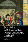 Gambling in Britain in the Long Eighteenth Century - MPHOnline.com