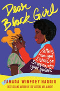 Dear Black Girl - MPHOnline.com