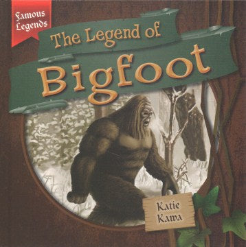 The Legend of Bigfoot - MPHOnline.com