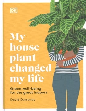 My Houseplant Changed My Life - MPHOnline.com