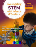 Investigating STEM With Infants and Toddlers (Birth-3) - MPHOnline.com