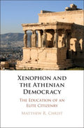 Xenophon and the Athenian Democracy - MPHOnline.com