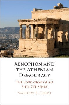 Xenophon and the Athenian Democracy - MPHOnline.com