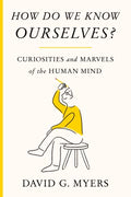 How Do We Know Ourselves? - MPHOnline.com