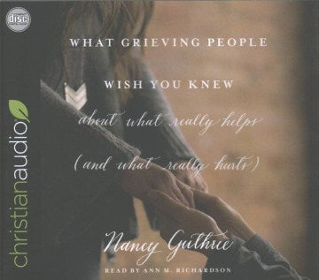 What Grieving People Wish You Knew About What Really Helps and What Really Hurts - MPHOnline.com