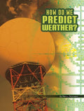 How Do We Predict Weather? - MPHOnline.com