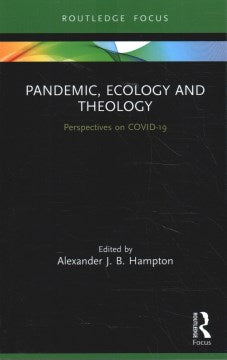 Pandemic, Ecology and Theology - MPHOnline.com