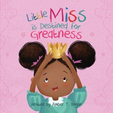 Little Miss Is Destined for Greatness - MPHOnline.com