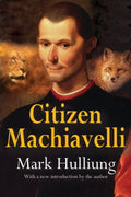 Citizen Machiavelli - MPHOnline.com