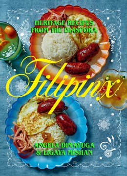 Filipinx : Heritage Recipes from the Diaspora - MPHOnline.com