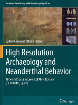 High Resolution Archaeology and Neanderthal Behavior - MPHOnline.com