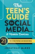 The Teen's Guide To Social Media... And Mobile Devices: 21 T - MPHOnline.com