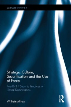 Strategic Culture, Securitisation and the Use of Force - MPHOnline.com