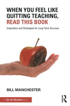 When You Feel Like Quitting Teaching, Read This Book - MPHOnline.com