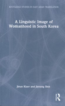 A Linguistic Image of Womanhood in South Korea - MPHOnline.com