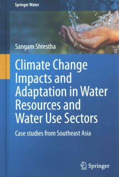 Climate Change Impacts and Adaptation in Water Resources and Water Use Sectors - MPHOnline.com