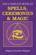 The Complete Book of Spells, Ceremonies and Magic - MPHOnline.com