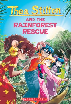 Thea Stilton #32: Thea Stilton and the Rainforest Rescue - MPHOnline.com